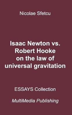 Book cover for Isaac Newton vs. Robert Hooke on the Law of Universal Gravitation