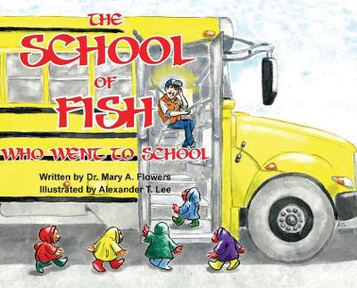 Book cover for The School Of Fish Who Went To School