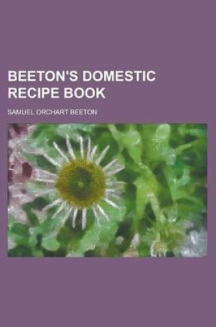 Cover of Beeton's Domestic Recipe Book