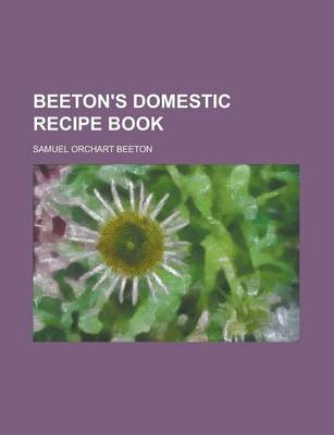 Book cover for Beeton's Domestic Recipe Book
