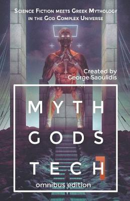 Book cover for Myth Gods Tech 1 - Omnibus Edition