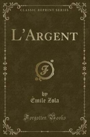 Cover of L'Argent (Classic Reprint)