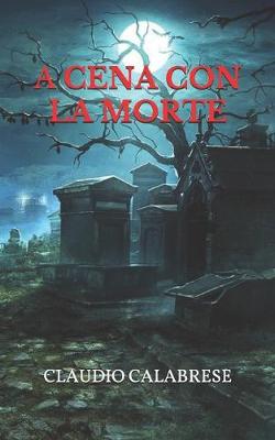 Book cover for A cena con la Morte