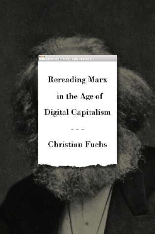 Cover of Rereading Marx in the Age of Digital Capitalism