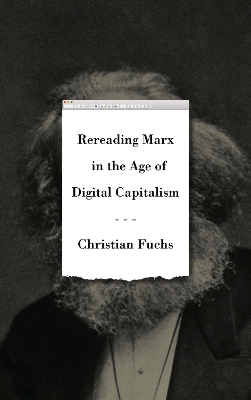 Cover of Rereading Marx in the Age of Digital Capitalism