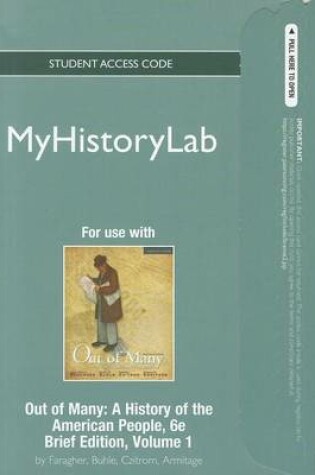 Cover of NEW MyLab History Student Access Code Card for Out of Many Brief Volume 1 (standalone)