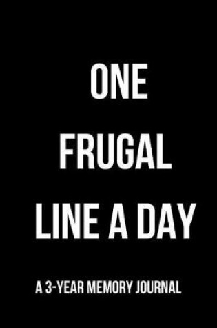 Cover of One Frugal Line a Day