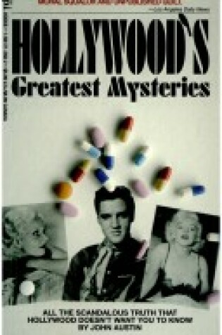 Cover of Hollywood's Greatest Mysteries/All the Scandalous Truth That Hollywood Doesn't Want You to Know