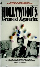 Book cover for Hollywood's Greatest Mysteries/All the Scandalous Truth That Hollywood Doesn't Want You to Know