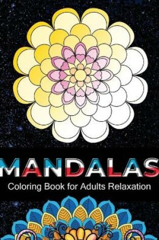 Cover of Mandalas coloring book for adults relaxation