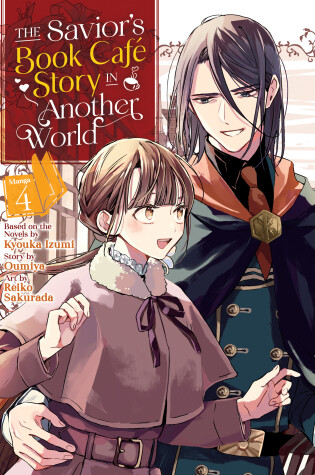 Cover of The Savior's Book Café Story in Another World (Manga) Vol. 4
