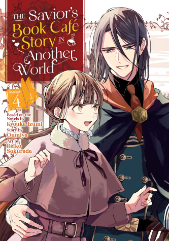 Book cover for The Savior's Book Café Story in Another World (Manga) Vol. 4