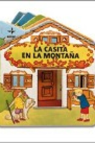 Cover of La Casita en la Montana