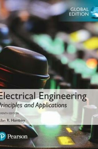 Cover of Electrical Engineering: Principles & Applications plus Pearson Mastering Engineering with Pearson eText, Global Edition
