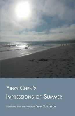 Book cover for Ying Chen's Impressions of Summer