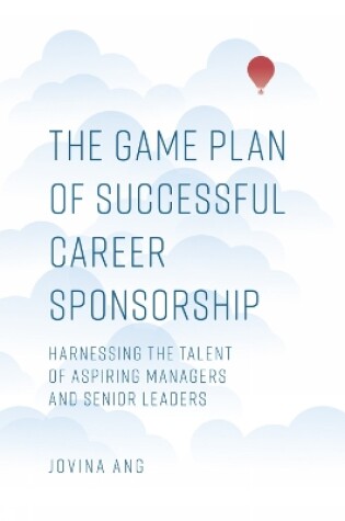 Cover of The Game Plan of Successful Career Sponsorship