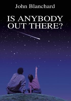 Book cover for Is Anybody Out There ?