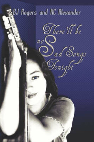 Cover of There'll Be No Sad Songs Tonight