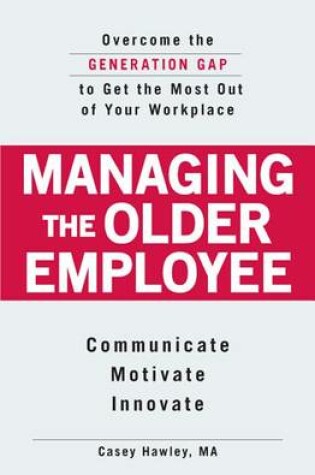 Cover of Managing the Older Employee