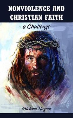 Book cover for Nonviolence and Christian Faith: A Challenge