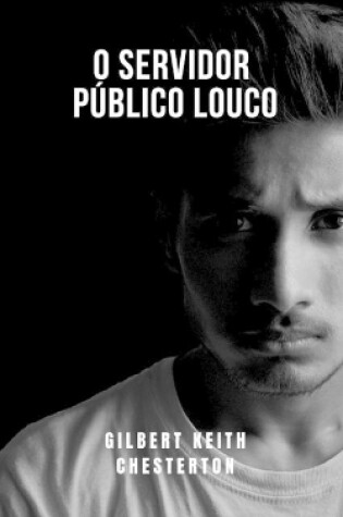 Cover of O servidor p�blico louco