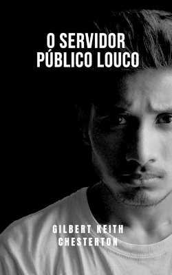 Book cover for O servidor p�blico louco