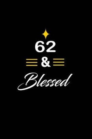 Cover of 62 & Blessed