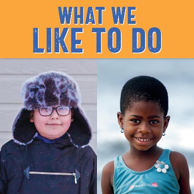 Book cover for What We Like to Do