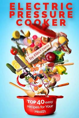 Book cover for Electric Pressure Cooker