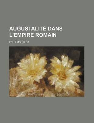 Book cover for Augustalite Dans L'Empire Romain