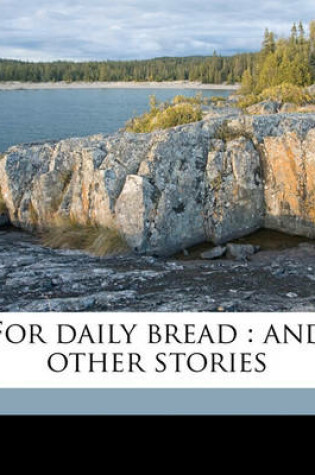 Cover of For Daily Bread