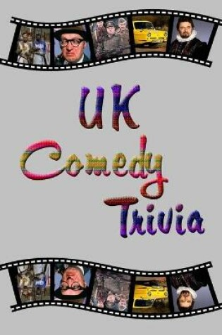 Cover of UK Comedy Trivia