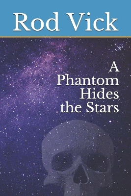 Book cover for A Phantom Hides the Stars