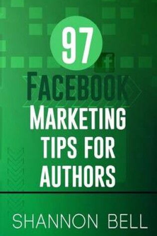 Cover of 97 Facebook Marketing Tips for Authors