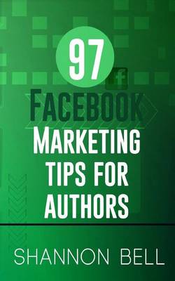 Book cover for 97 Facebook Marketing Tips for Authors