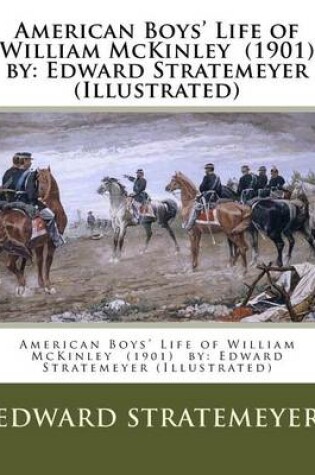 Cover of American Boys' Life of William McKinley (1901) by