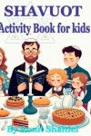 Book cover for Shavuot Activity Book for kids