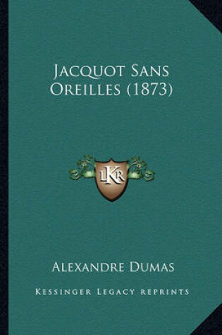 Cover of Jacquot Sans Oreilles (1873)