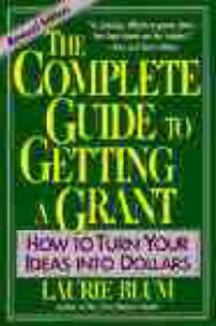 Cover of The Complete Guide to Getting a Grant