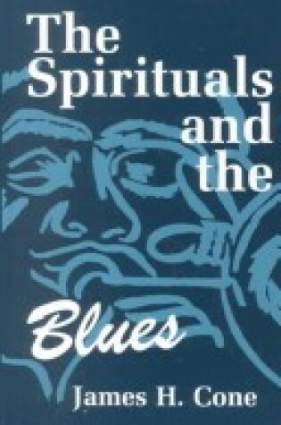 Cover of The Spirituals and the Blues