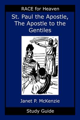Book cover for Saint Paul the Apostle, the Story of the Apostle to the Gentiles Study Guide
