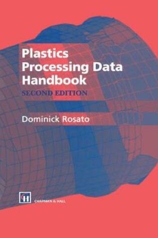 Cover of Plastics Processing Data Handbook