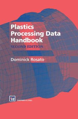 Book cover for Plastics Processing Data Handbook