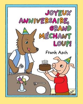 Book cover for Joyeux Anniversaire, Grand M?chant Loup!