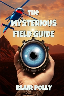 Book cover for The Mysterious Field Guide