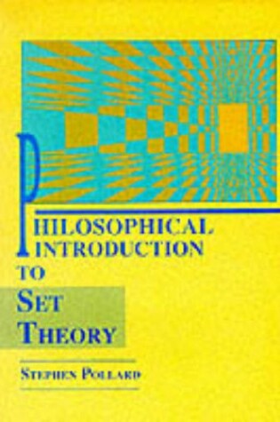 Cover of Philosophical Introduction to Set Theory