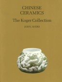 Book cover for Chinese Ceramics in the Koger Collection