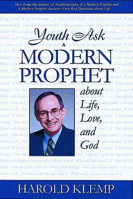 Book cover for Youth Ask A Modern Prophet About Life, Love And God