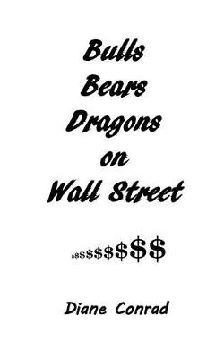 Book cover for Bulls Bears Dragons on Wall Street