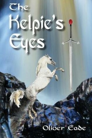 Cover of The Kelpie's Eyes